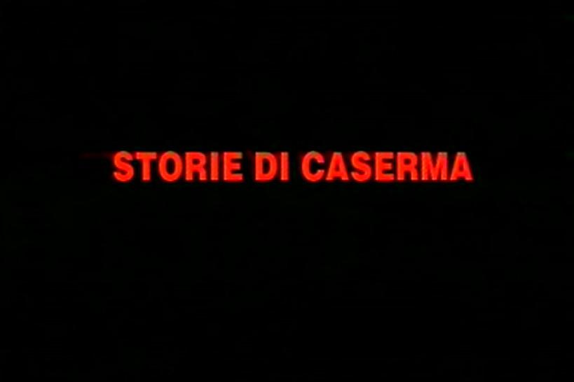 Storie di Caserma 1 (1999) FULL ITALIAN MOVIE