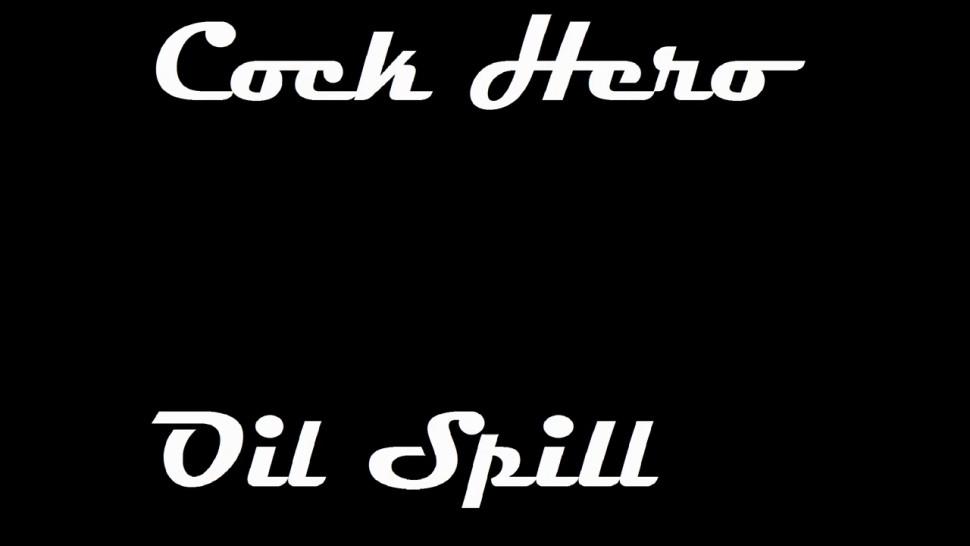 COCK HERO - OIL SPILL