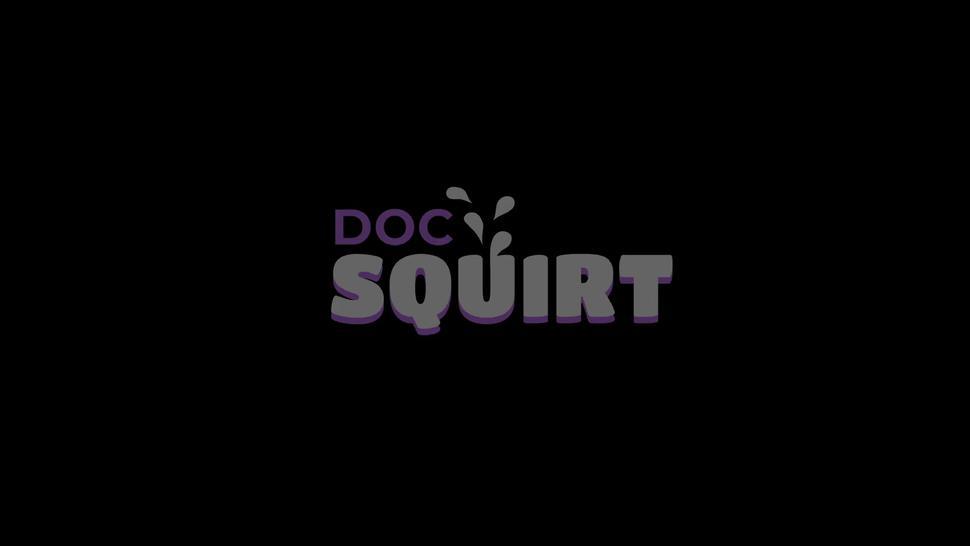 Docsquirt - Hot Chick Knows Something New - Episode #2