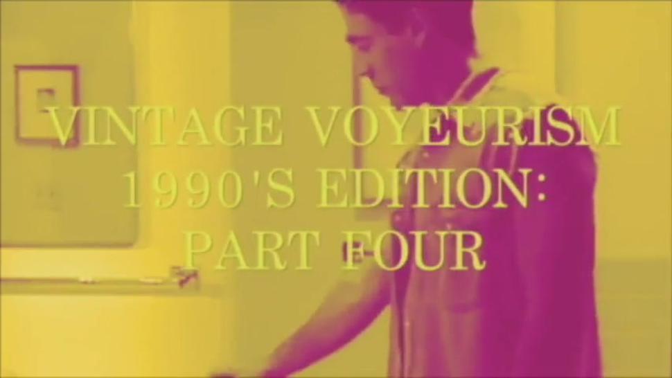 Vintage Voyeurism 1990s Edition - Part 4