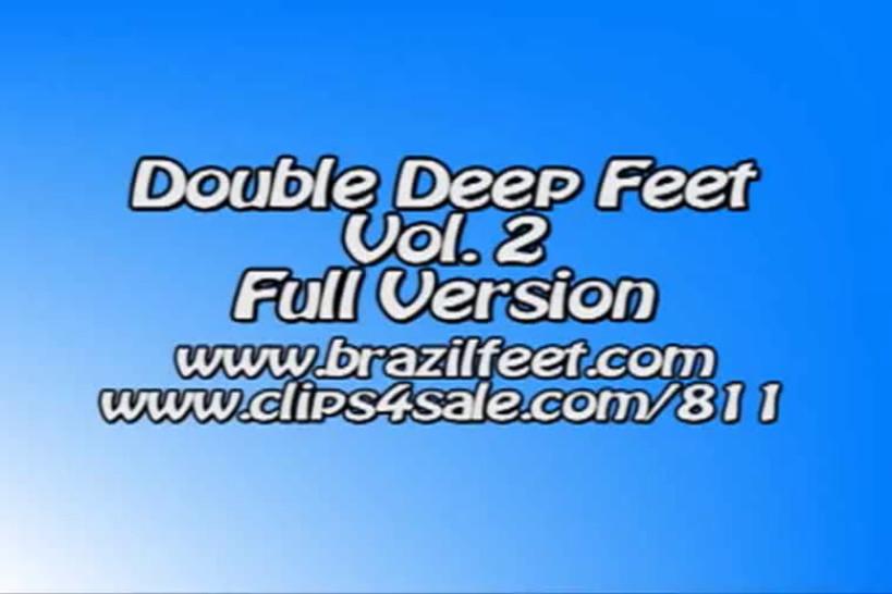 Brazil Double Deep Feet Vol 2