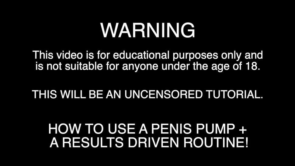 How to use a penis pump - Penis Enlargement routine and results