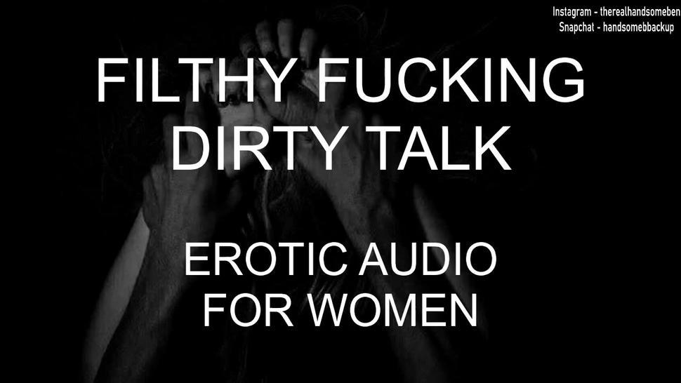 Filthy Fucking Dirty Talk - Erotic Audio For Women