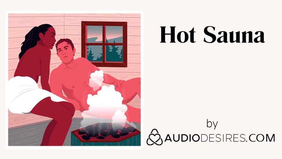 Hot Sauna (Audio Porn for Women, Erotic Audio, Sexy ASMR)