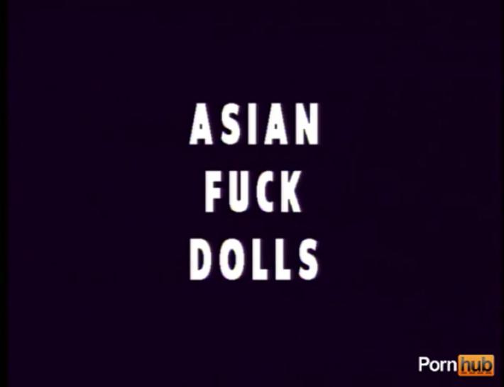 Asian Fuck Dolls - Scene 1