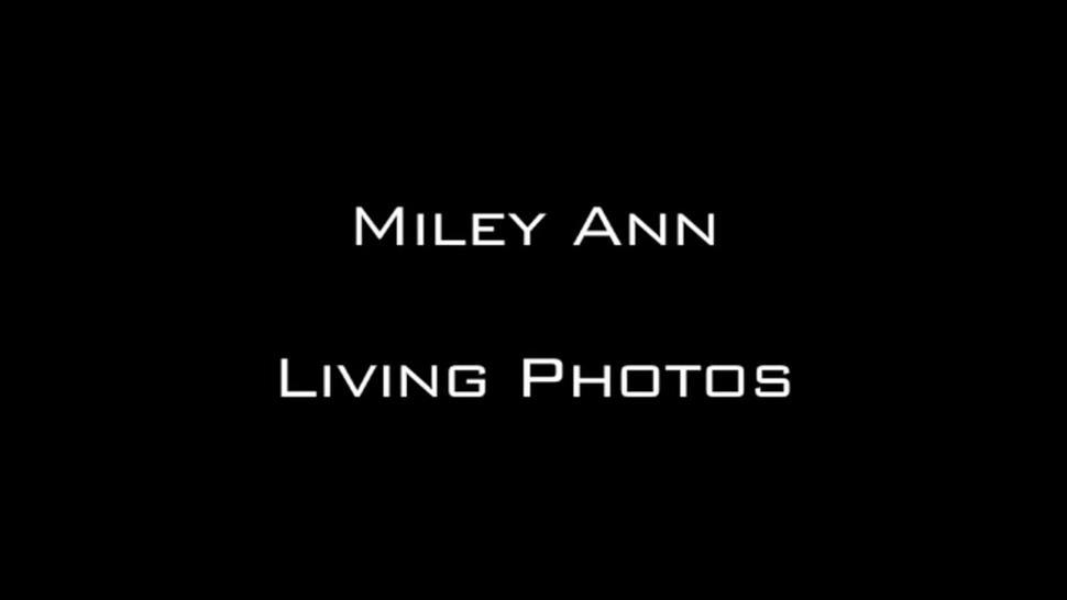 Miley Ann Living Photos