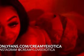 Webcam Model/ Porn  Star Creamy Exotica Teaser