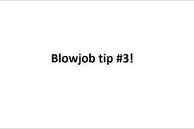 5 BEST BLOWJOB TIPS VIDEO Blow job Advice On How To Give A Great Blowjob with 5 Blow Job Tips