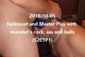 2018-10-05 Master and Fuckmeat Play w Manslut S2C1P1 BBW BDSM Bisexual MMF