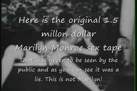Marilyn Monroe Original $1.5 million sex tape lie!