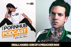 27.Small Hands: Son of a Preacher Man