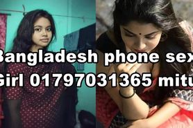 Bangladeshi call girl sex 01797031365 mitu bd