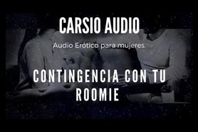 Contingencia con tu roomie - AUDIO Erótico para Mujer [Voz Masculina] [ASMR] [Covid] [Pandemia]