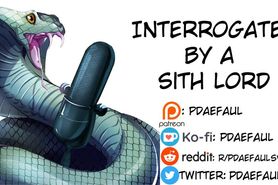 [M4F] Erotic Audio: Interrogated by a Sith Lord