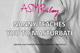 EroticAudio - ASMR Nanny Teaches You To Masturbate, AgePlay, MDLB