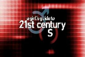 A Girl's Guide to 21st Century Sex part 3