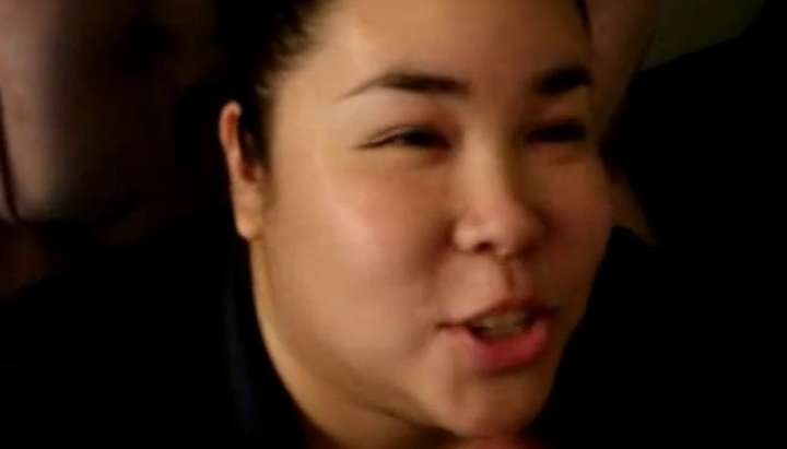 Fat Oriental Fucking - Slut Fat Asian fuck friend from work sucking my cock on her lunch break  TNAFlix Porn Videos