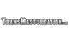 Watch Free Trans Masturbation Porn Videos